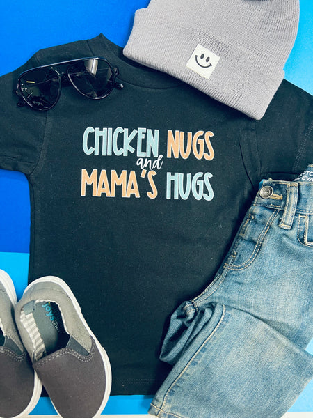 Chicken Nugs and Mama’s Hugs Little Kids Tee